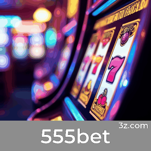 555bet: Cassino Online Seguro e Divertido