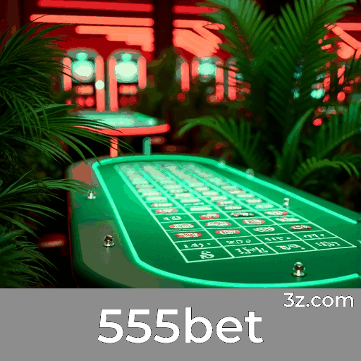 555bet: Apostas em Esportes com Odds Instantâneas